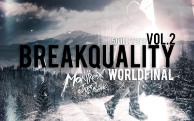 Breakquality – le kit de savoir et 3 invités dévoilés